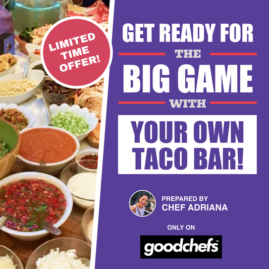 Chef Adriana’s Big Game Taco Bar